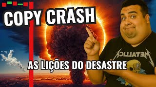 🎩 O COPY CRASH e suas lições