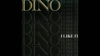 Dino - I Like It   (Sample Dub)