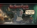 Bye Sweet Carole Part 2