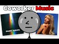 Coworker Music In A Nutshell