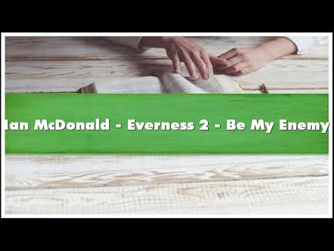 Ian McDonald Everness 2 Be My Enemy Audiobook
