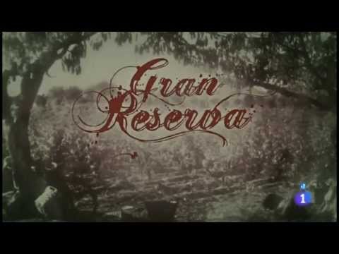 Gran Reserva: El Origen 1ªT - Cabecera (FanMade)