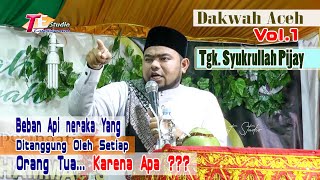Download lagu Dakwah Aceh Terbaru I Tgk Syukrullah Pijay I Maulidurasul.Vol.1 mp3 Download lagu Dakwah Aceh Terbaru I Tgk Syukrullah Pijay I Maulidurasul.Vol.1 mp3