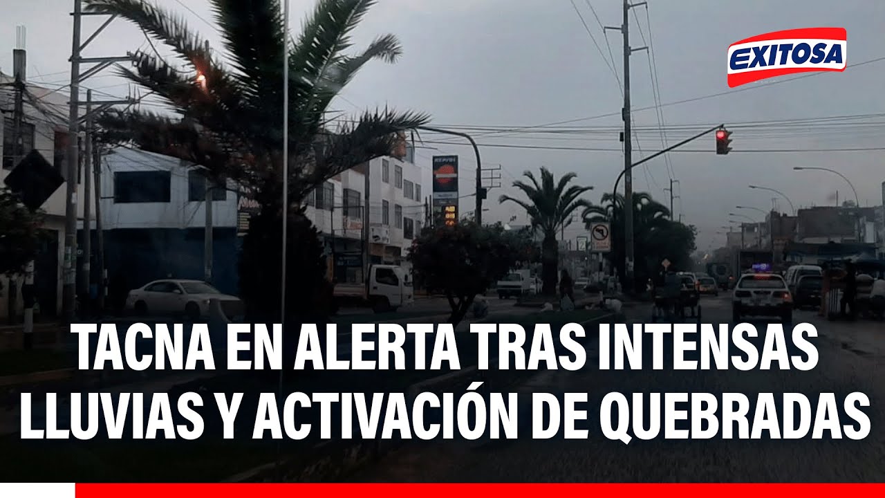 🔴🔵 Tacna en alerta tras intensas lluvias y activación de quebradas