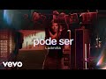 Ludmilla - Pode ser (De "Amor da minha vida 2" | Hulu)