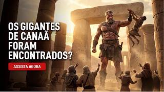 A Linhagem de GIGANTES de Canaã: O que a Arqueologia descobriu sobre os REFAINS e os ENACINS.