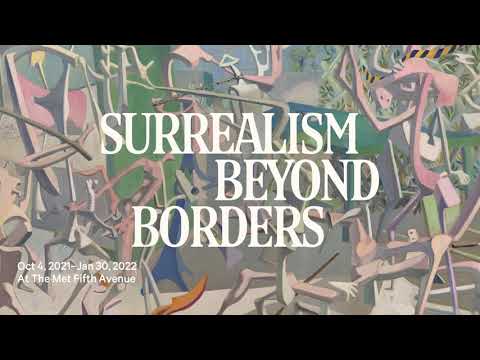 Surrealism Beyond Borders - The Metropolitan Museum of Art