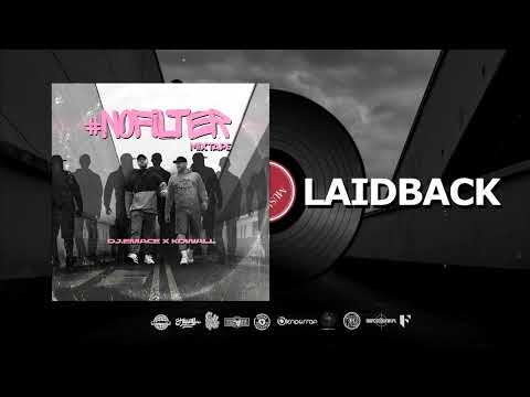 DJ.EMACE x KOWALL - LAIDBACK // #nofilter_mixtape