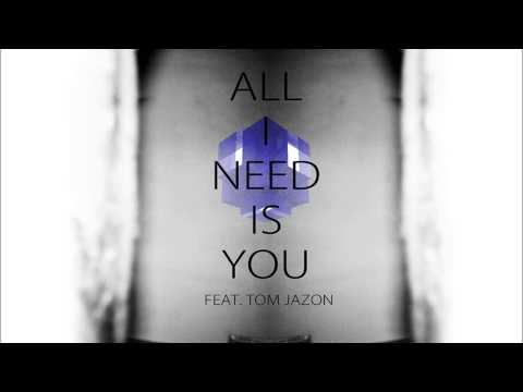 INITPATCH feat Tom Jazon - All I Need Is You