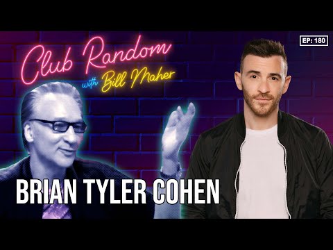Brian Tyler Cohen | Club Random