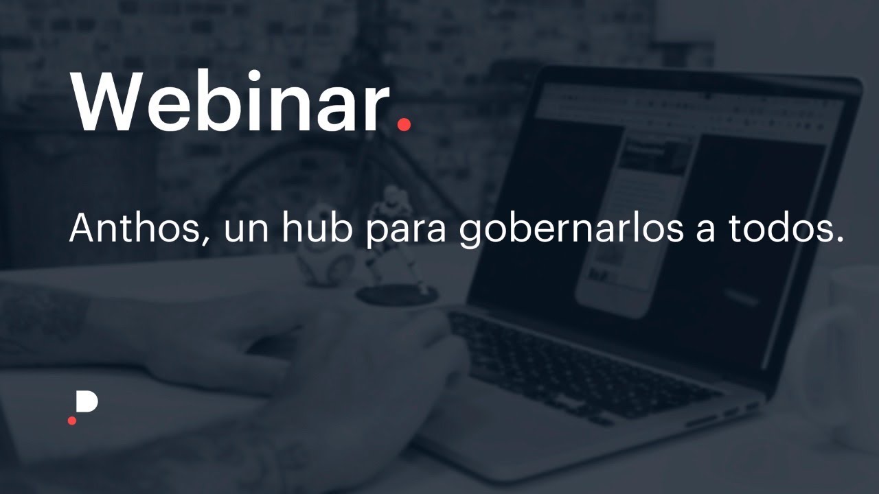 Anthos, un hub para gobernarlos a todos