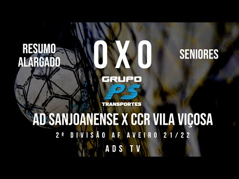 🔴 Highlights 🏆 Seniores ⚽ AD Sanjoanense x CCR Vila Viçosa - 16ª Jornada