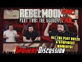Rebel Moon Part 2 SPOILERS STUPIDEST Moments PLOT HOLES