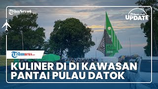 Momen Iduadha 2022, Tempat Wisata Pantai Pulau Datok di Kayong Utara Dipadati Stan Makanan