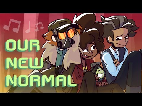 OUR NEW NORMAL | Epilogue of Endings [Song]
