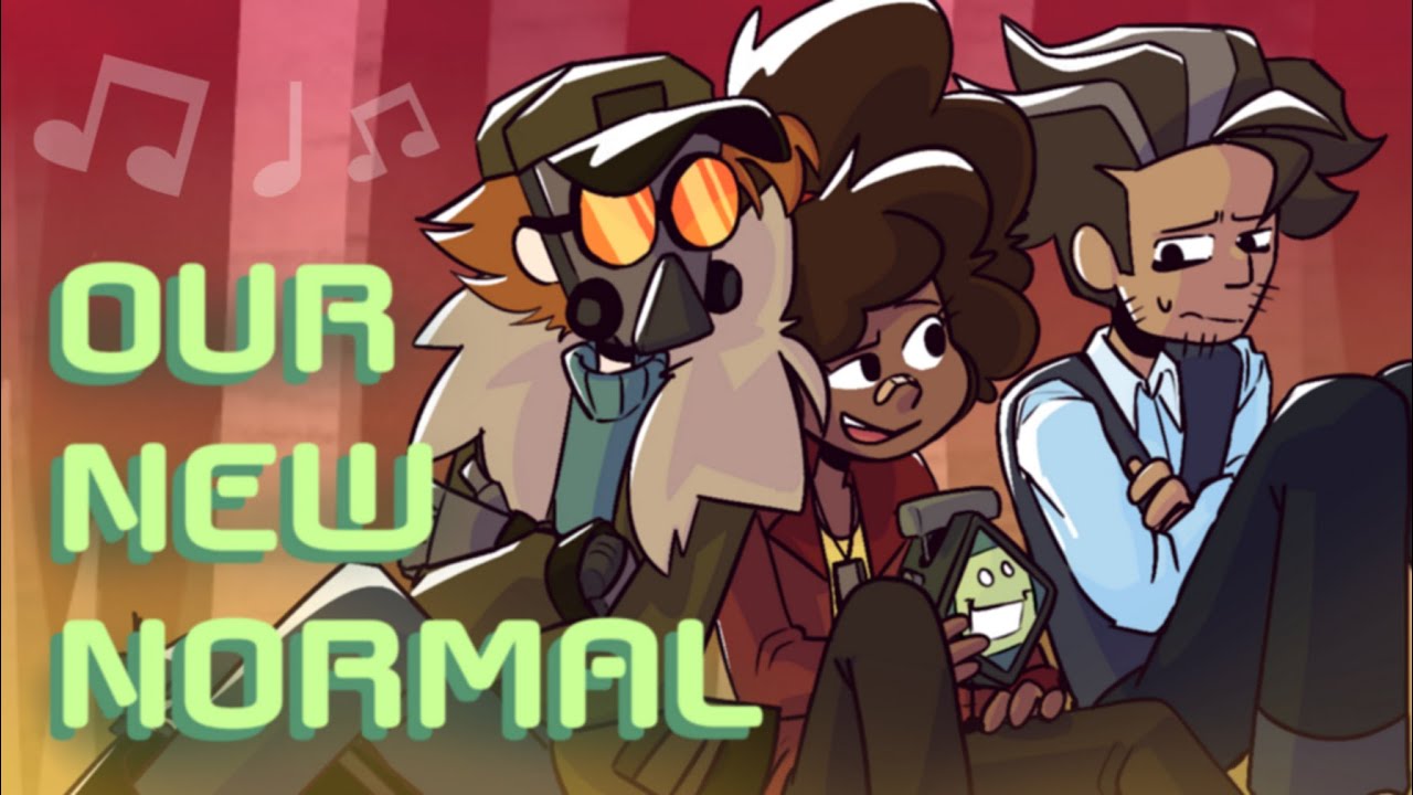 OUR NEW NORMAL | Epilogue of Endings [Song]