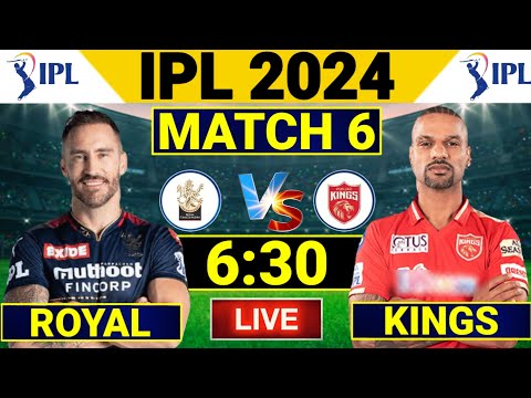 IPL 2024 Match 6 | RCB Vs PBKS Match Time Table | IPL 2025 Next Match | IPL 2024 RCB Vs PBKS Match