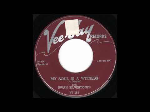 The Swan Silvertones - My Soul Is A Witness (1956)
