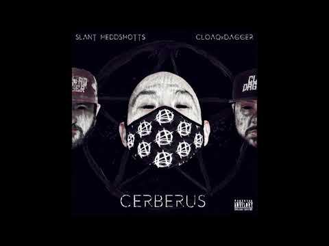 Slant Heddshotts x CLOAQxDAGGER - Cerberus (EP)