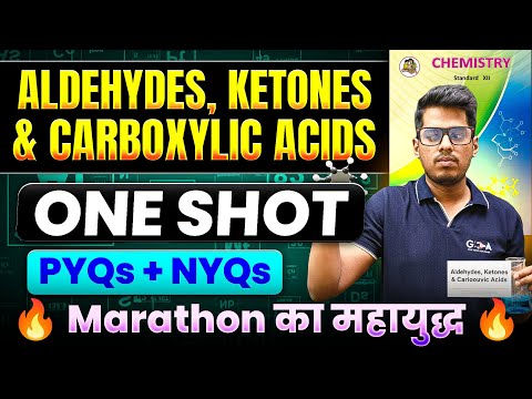 12.Aldehyde Ketones & Carboxylic ONE SHOT 8 Mark's + PYQs + NYQs🔥Marathon का महायुद्ध 🔥ASC