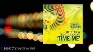 Matthew Bandy Feat Venus Cruz  - Time me (Original Mix)