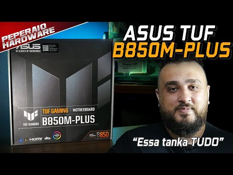 ASUS TUF B850M-Plus: A nova opção custo-benefício com PCI 5.0 para GPU! Teste 9600x, 9700x, 9950x3D!