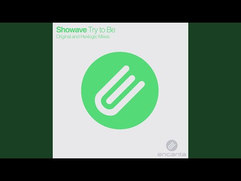 Try to Be (Hexlogic Remix)