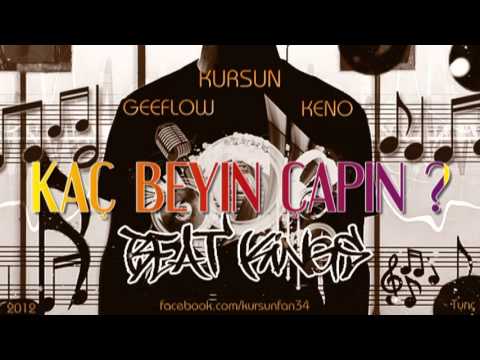 KurSun - Kaç Beyin Çapın (feat. Keno & GeeFlow) 2012