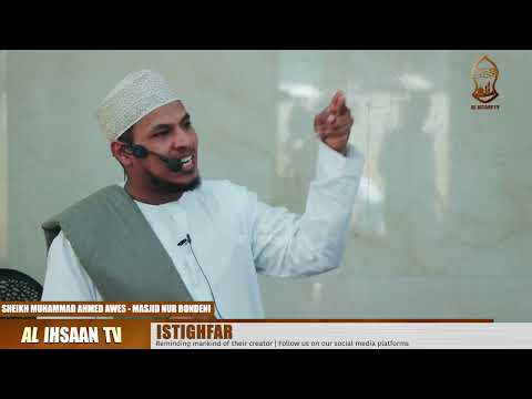 ISTIGHFAR | KHUTBA YA IJUMAA MASJID NUR BONDENI | SHEIKH MUHAMMAD AHMED AWES