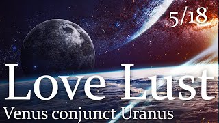 Venus Joins Uranus in Taurus | MAY 18 | Rude Awakening Creates Beautiful Newness - Deep Healing