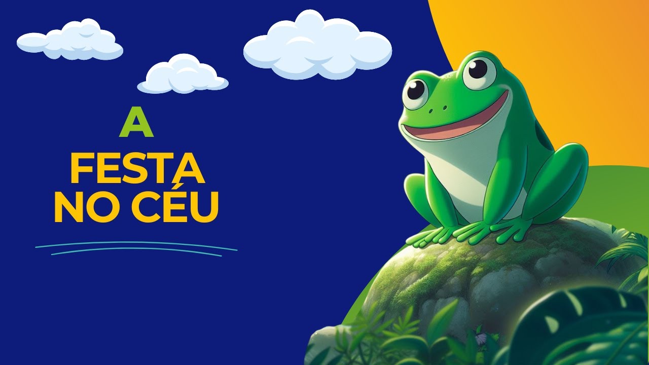 A Festa no Céu - Como o sapo foi até a festa? | História Infantil