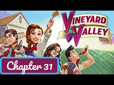Vineyard Valley Story Chapter 31 -  Gameplay
