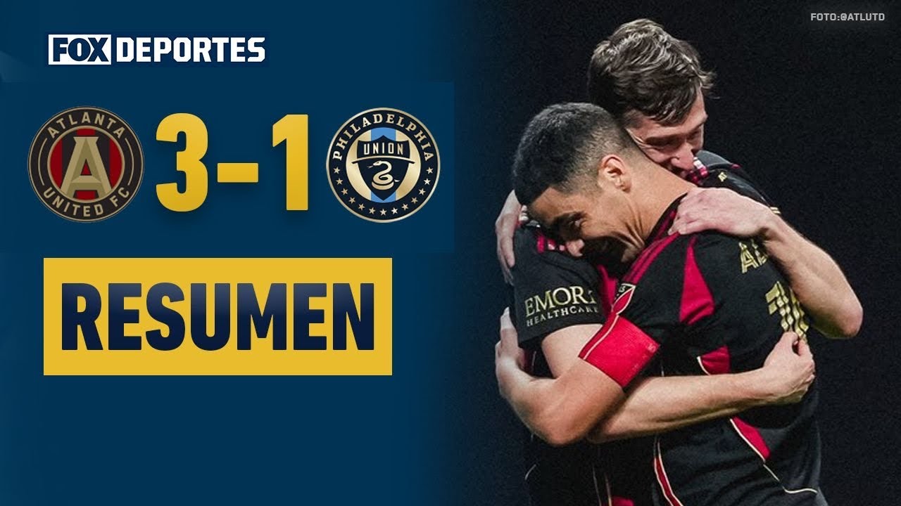 🤩🔥 GRAN VICTORIA DE ATLANTA | Atlanta United 3-1 Philadelphia Union | MLS 2026 | HIGHLIGHTS