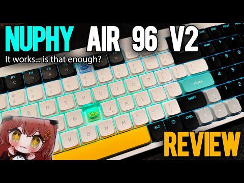 NuPhy Air 96 V2 Review: Is It Worth It?