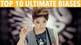 TOP 10 K-POP ULTIMATE BIASES - K-VILLE'S STAFF PICKS