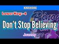 Don't Stop Believing by Journey (Karaoke : Lower Key : -4)