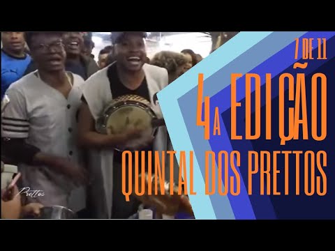 4ª EDIÇÃO DA RODA DE SAMBA QUINTAL DOS PRETTOS (Parte 7) - Sim, é Samba!