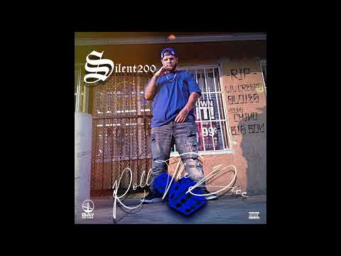 Silent200 - Roll The Dice (Audio) Prod by Hoodwill