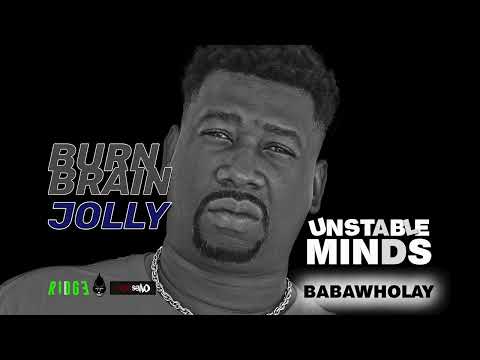 Burn Brain Jolly - Babawhoolay