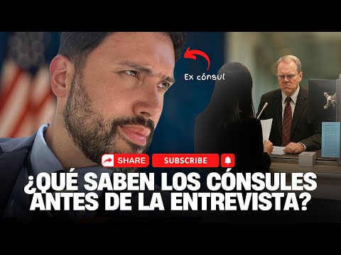 ¿Qué SABEN los Oficiales de Visas sobre TI? Ex cónsul revela los 3 Factores CLAVE que debes saber