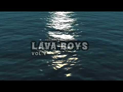 Lava Boys | Emmanuel Sineva Tamasone | Vol.2