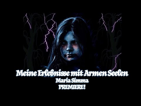 Maria Simma -  Meine Erlebnisse mit Armen Seelen
