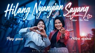 Download lagu Pepy Grace feat. Hilwa Chania - The Lost Love Song mp3