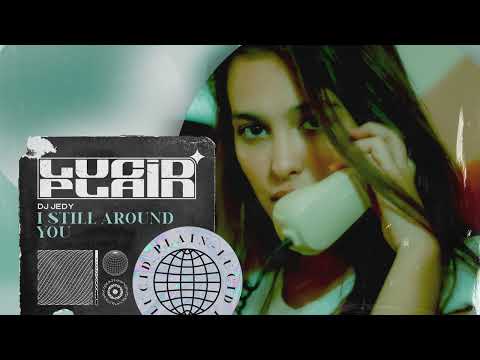DJ JEDY - I Still Around You