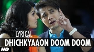 Dhichkyaaon Doom Doom Full Song with Lyrics  Chash