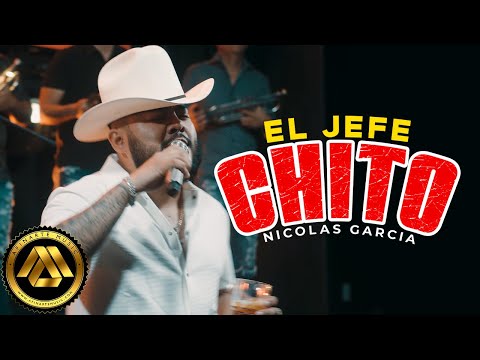 Nicolas Garcia - El Jefe Chito (Video Oficial)