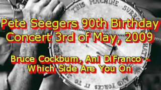 07 Bruce Cockburn, Ani DiFranco - Which Side Are You On