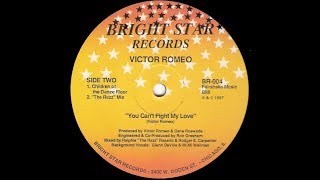 Victor Romeo   You Can't Fight My Love Children Of The Dance Floor Mix
