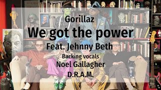 Gorillaz - We’ve got the power [和訳/lyrics]