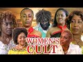 WOMEN CULT (CLARION CHUKWUKA, PATIENCE OZORKWO, AMEACHI MONAGOR) NEW CLASSIC MOVIES #trending #2023
